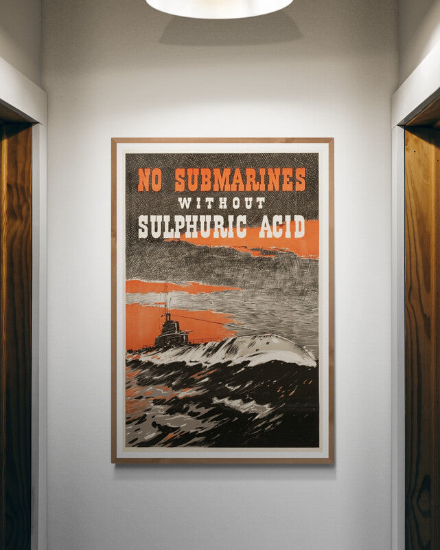 Pas de Sous-Marins Sans Acide Sulfurique (1943)